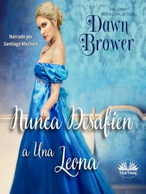 cover image of Nunca Desafíen a una Leona